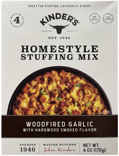 KINDER'S HOMESTYLE STUFFING MIX WOODFIRED GARLIC WITH HARDWOOD SMOKED FLAVOR (image for) KINDER'S HOMESTYLE STUFFING MIX WOODFIRED GARLIC WITH HARDWOOD SMOKED FLAVOR